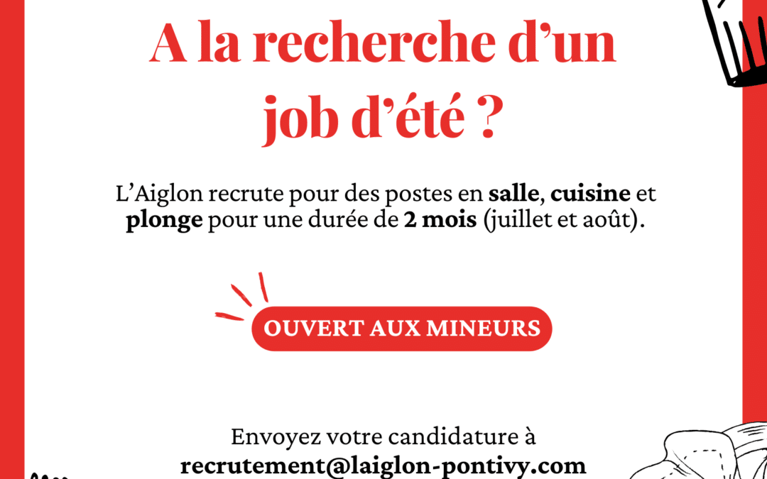 L&rsquo;Aiglon recrute pour l&rsquo;été !